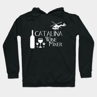 Catalina Wine Mixer Hoodie